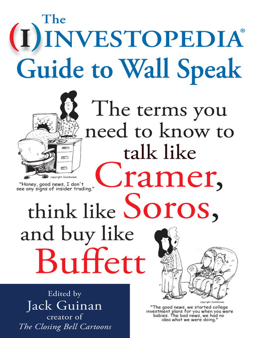 Title details for The Investopedia Guide to Wall Speak by Jack Guinan - Wait list